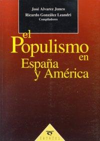 El populismo en España y América. 