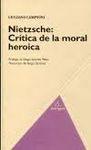 Nietzsche: Crítica de la moral heroica