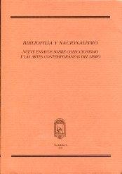 Bibliofilia y nacionalismo "Nueve ensayos sobre coleccionismo y artes contemporáneas del libro". 