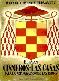BARTOLOME DE LAS CASAS - I. DELEGADO DE CISNEROS PARA LA... Vol.1 "REFORMACION DE LAS INDIAS (1516-1517)". 