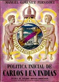 BARTOLOME DE LAS CASAS - II. CAPELLAN DE S. M. CARLOS I... Vol.2 "POBLADOR DE CUMANA (1517-1523)".