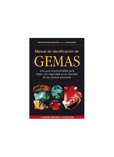 Manual de identificación de gemas "Una guía imprescindible para tratar con seguridad en el mercado". 