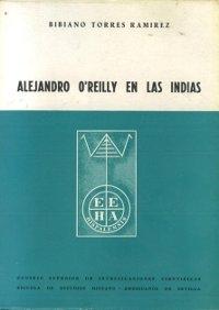 Alejandro O'Reilly en las Indias. 