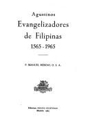 Agustinos evangelizadores de Filipinas. 1565-1965.