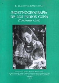 Bioetnogeografía de los Indios Cuna (Toponimia Cuna)