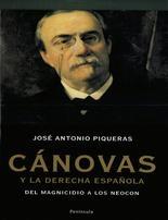 Cánovas y la derecha española "Del magnicidio a los neocon". 