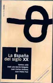 La España del siglo XX.