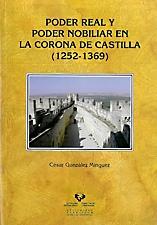 Poder real y poder nobiliar en la Corona de Castilla (1252-1369). 