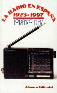La radio en España 1923-1997. 