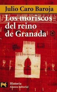 Los moriscos del reino de Granada. 