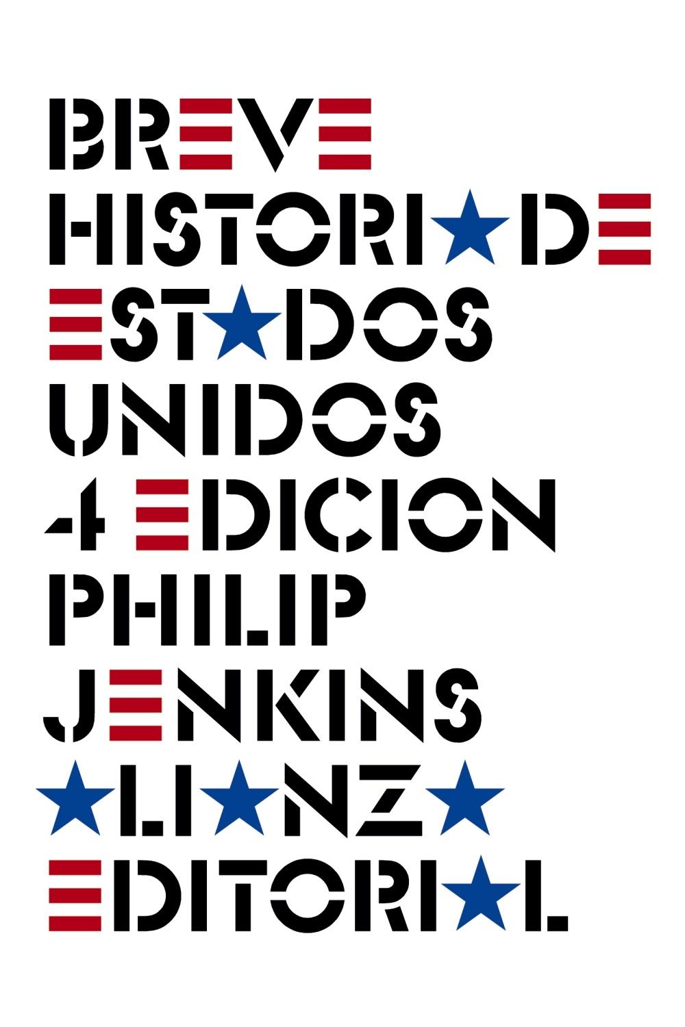 Breve historia de Estados Unidos "Cuarta edición".