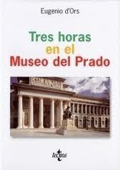 Tres horas en el Museo del Prado. 