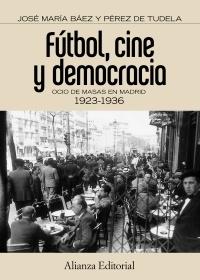 Fútbol, cine y democracia. 