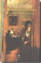 El conocimiento del amor. Ensayos sobre filosofía y literatura.
