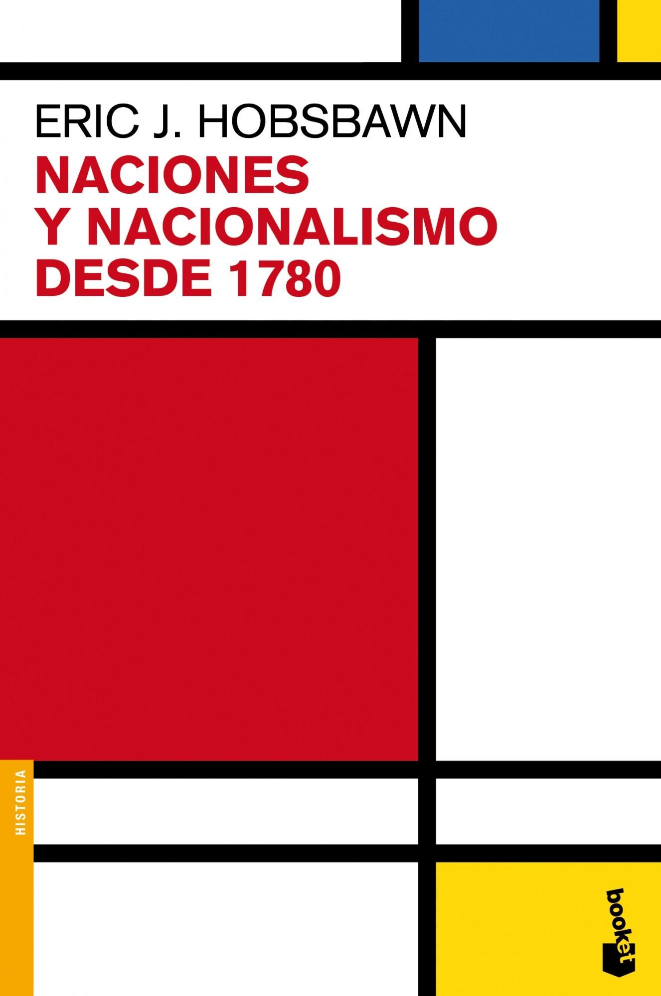 Naciones y nacionalismo desde 1780. 