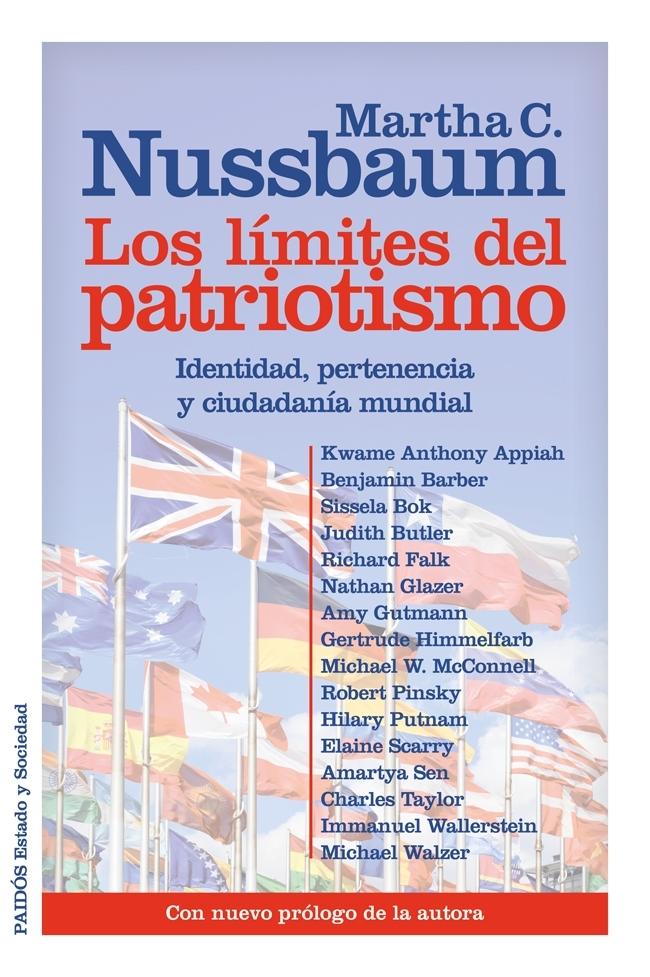 Los límites del patriotismo "Identidad, pertenencia y ciudadanía mundial. Con nuevo prólogo d".