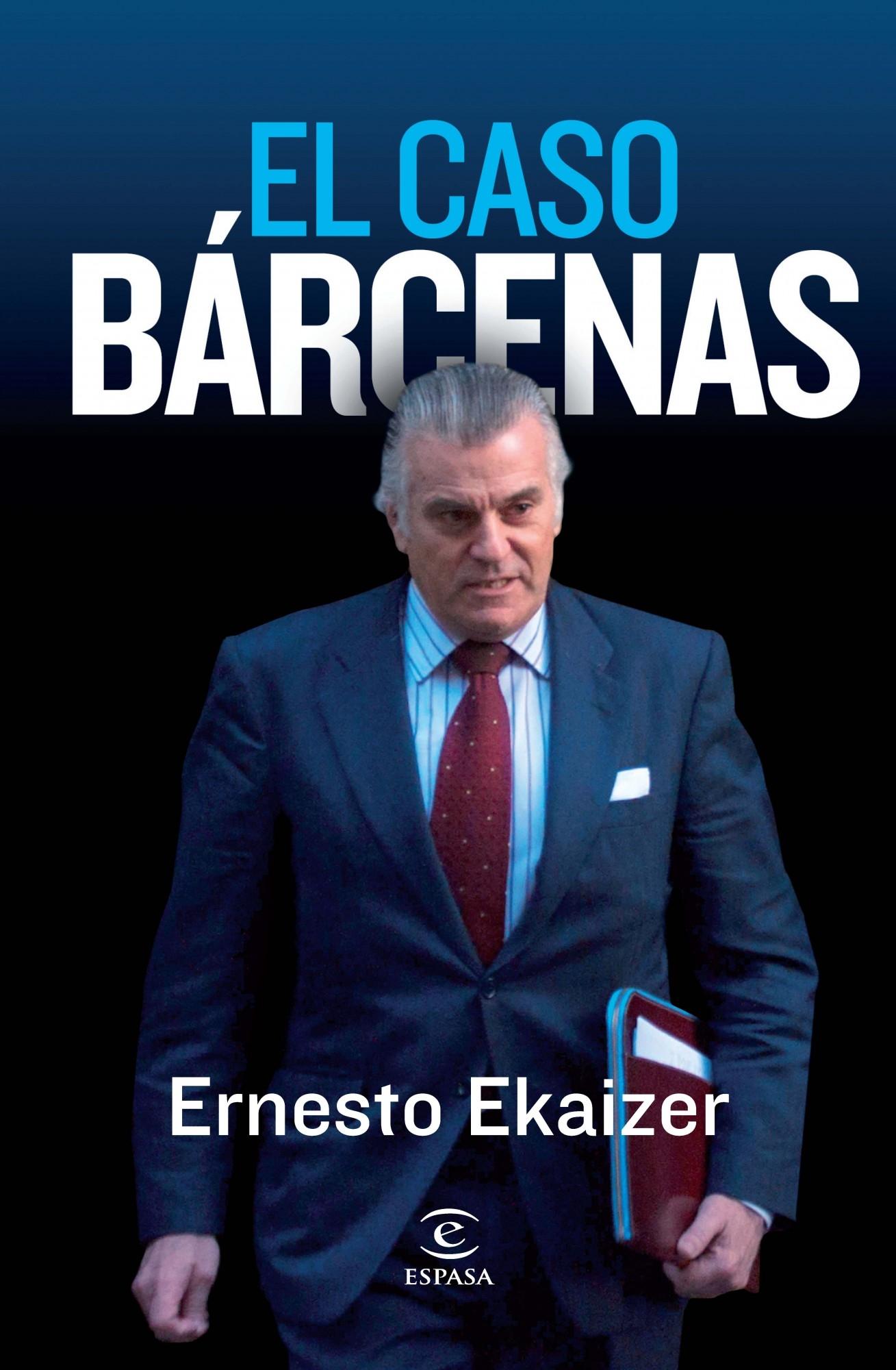 El caso Bárcenas.