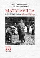 Matalavilla. Memoria de una aldea leonesa. 