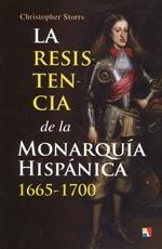 La resistencia de la Monarquía Hispánica 1665-1700. 