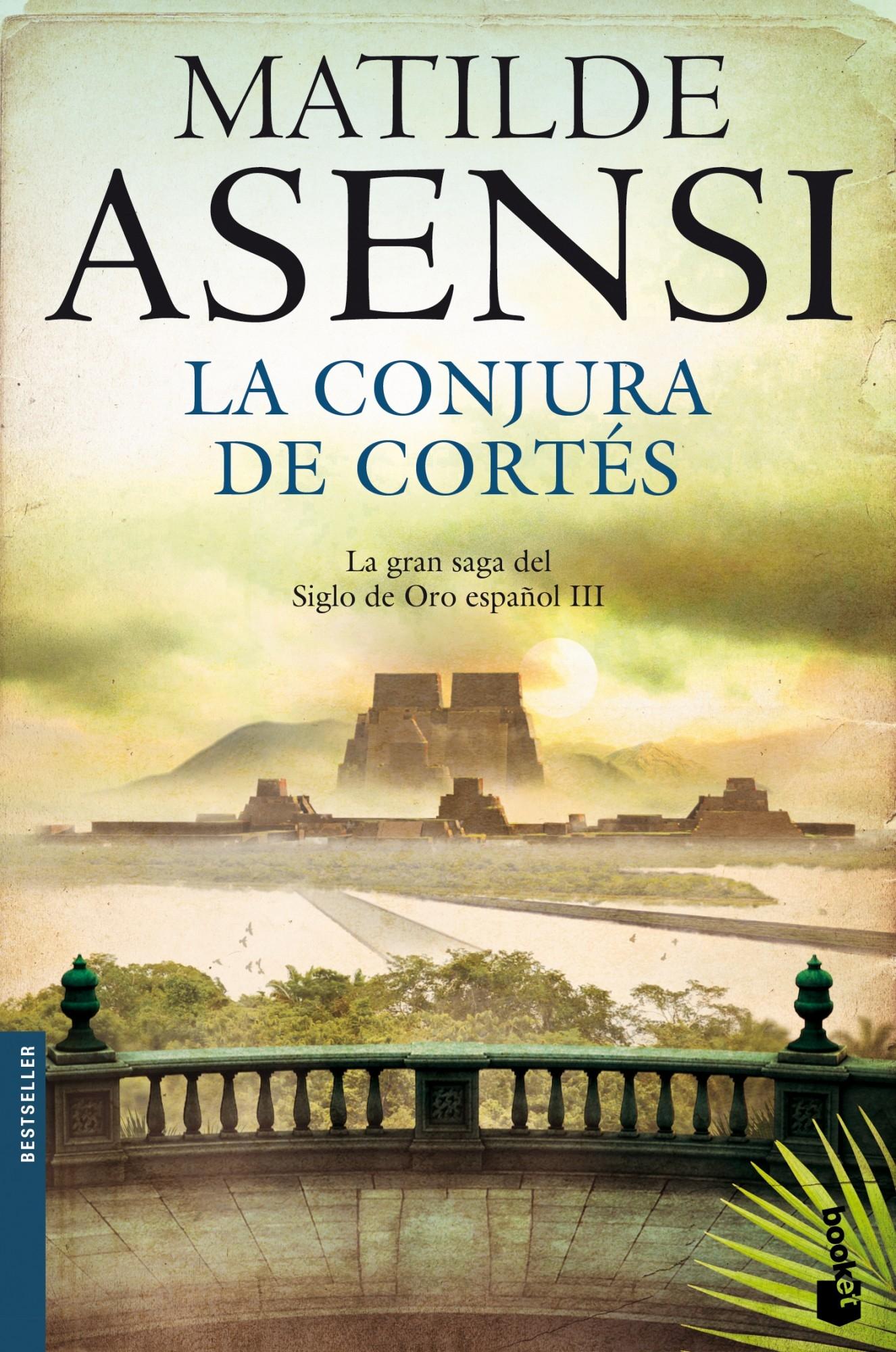 La conjura de Cortés.
