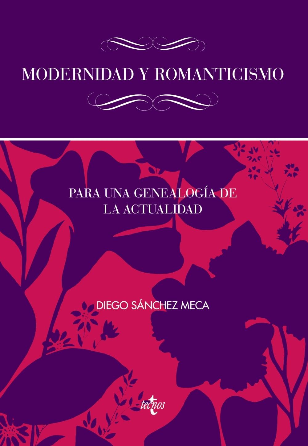 Modernidad y romanticismo "Para una genealogía de la actualidad". 