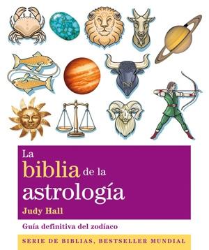 La biblia de la astrología "Guía definitiva del zodíaco". 