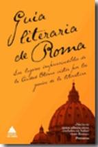 Guía literaria de Roma. 