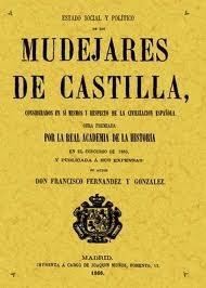 Estado social y político de los mudéjares de Castilla. 