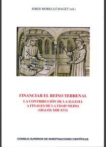 Financiar el reino terrenal "La contribución de la Iglesia a finales de la Edad Media siglos". 