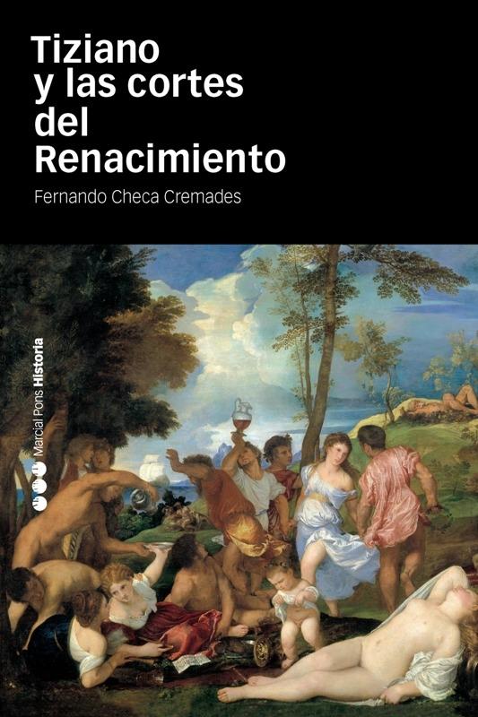 Tiziano y las cortes del Renacimiento. 