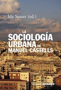 La Sociología urbana de Manuel Castells. 