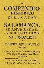 Compendio histórico de la ciudad de Salamanca. 