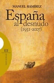 España al desnudo, 1931-2007. 
