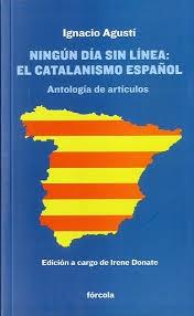 Ningún día sin línea: El catalanismo español. 