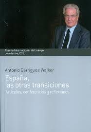 España, las otras transiciones "Artículos, conferencias y reflexiones". 