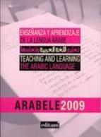 Enseñanza y aprendizaje de la lengua árabe "Arabele 09"