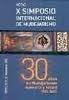 30 años de Mudejarismo: memoria y futuro (1975-2005) "Actas X Simposio internacional de Mudejarismo".