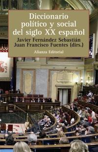 Diccionario político y social del siglo XX español. 