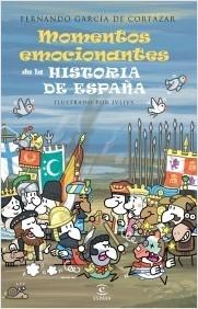 Momentos emocionantes de la Historia de España. 