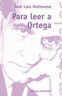 Para leer a Ortega. 