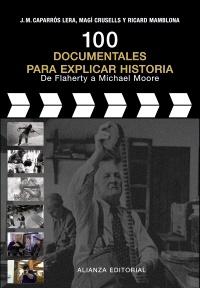 100 documentales para explicar historia "De Flaherty a Michael Moore"