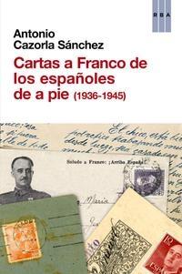 Cartas a Franco de los españoles de a pie (1936-1945). 