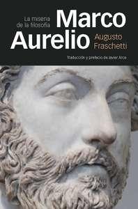 Marco Aurelio. La miseria de la filosofía. 