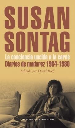 La conciencia uncida a la carne "Diarios de madurez, 1964-1980". 