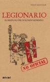 Legionario. El manual del soldado romano. 
