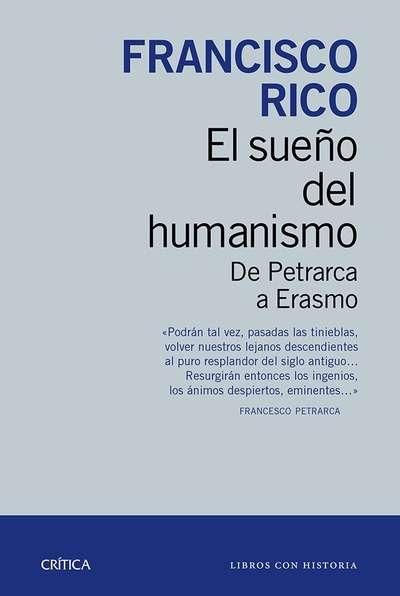 El sueño del humanismo "De Petrarca a Erasmo". 