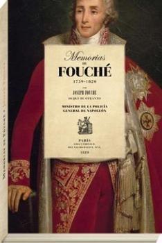 Memorias de Fouché (1759-1820). 