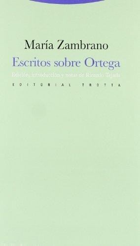 Escritos sobre Ortega. 