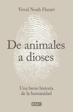 Sapiens. De animales a dioses "Breve historia de la humanidad".