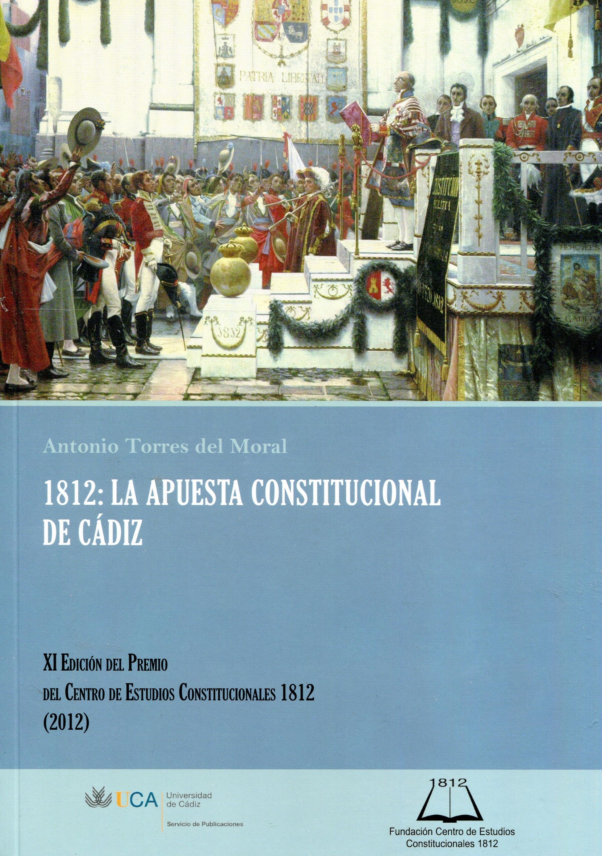 1812: La apuesta constitucional de Cádiz.